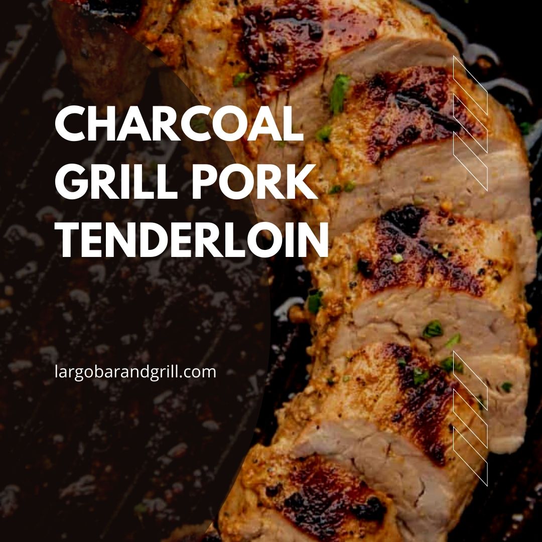 How To Smoke Pork Tenderloin On A Charcoal Grill at Geraldine Ollie blog